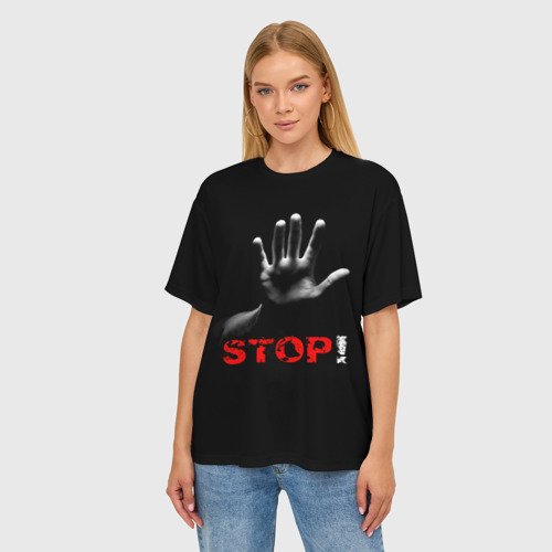 Женская футболка oversize 3D Stop!, цвет 3D печать - фото 3