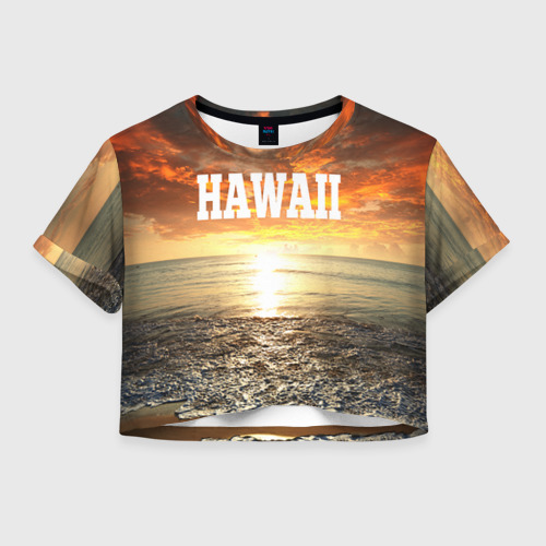 Женская футболка Crop-top 3D HAWAII 1, цвет 3D печать