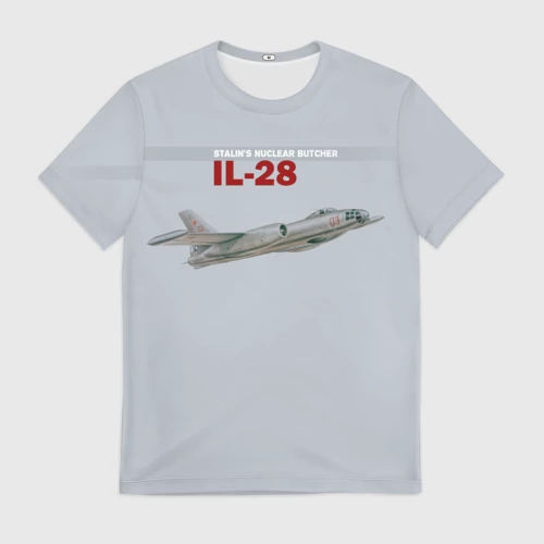 Мужская футболка 3D с принтом Ил-28 Атомный Мясник Сталина, вид спереди #2