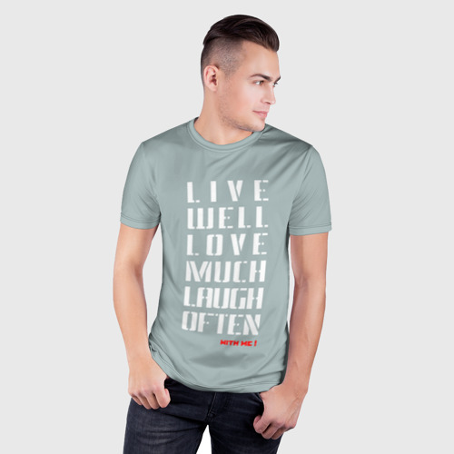 Мужская футболка 3D Slim Живи, Люби, Смейся, цвет 3D печать - фото 3