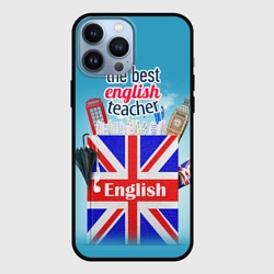 Чехол для iPhone 13 Pro Max Учителю Английского языка