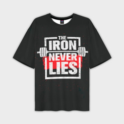 Мужская футболка oversize 3D Bodybuilding: Железо не лжёт