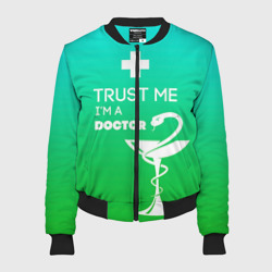 Женский бомбер 3D Trust me, i'm a Doctor