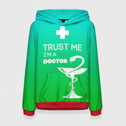 Женская толстовка 3D Trust me, i'm a Doctor