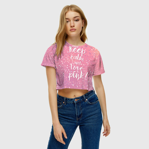 Женская футболка Crop-top 3D Keep calm and love pink, цвет 3D печать - фото 3