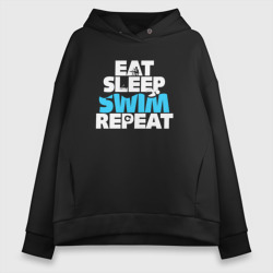 Женское худи Oversize хлопок Eat sleep swim repeat