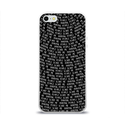 Чехол для Apple iPhone 5/5S силиконовый глянцевый Normal people scare me Фото 01 Чехол для Apple iPhone 5/5S силиконовый глянцевый Normal people scare me Фото 01