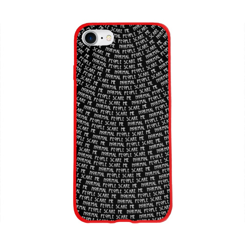 Чехол для Apple iPhone 8 силиконовый глянцевый Normal people scare me Фото 01 Чехол для Apple iPhone 8 силиконовый глянцевый Normal people scare me Фото 01