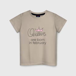 Детская футболка хлопок Королевы рождаются в феврале