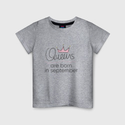Детская футболка хлопок Королевы рождаются в сентябре