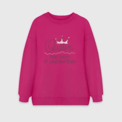 Женский свитшот oversize без начеса хлопок Королевы рождаются в сентябре