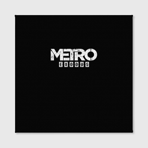 Холст квадратный METRO: Exodus Фото 01 Холст квадратный METRO: Exodus Фото 01