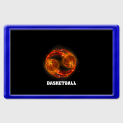 Магнит 45*70 Basketball fire