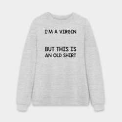 Мужской свитшот oversize без начеса хлопок Im a Virgin