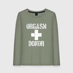 Женский лонгслив хлопок Orgasm + donor