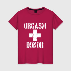 Женская футболка хлопок Orgasm + donor