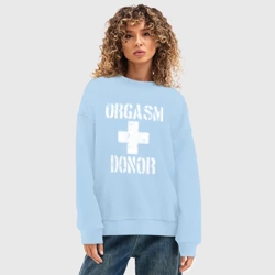 Женский свитшот oversize без начеса хлопок Orgasm + donor - фото 2