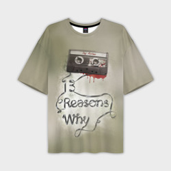 Мужская футболка oversize 3D 13 reason why