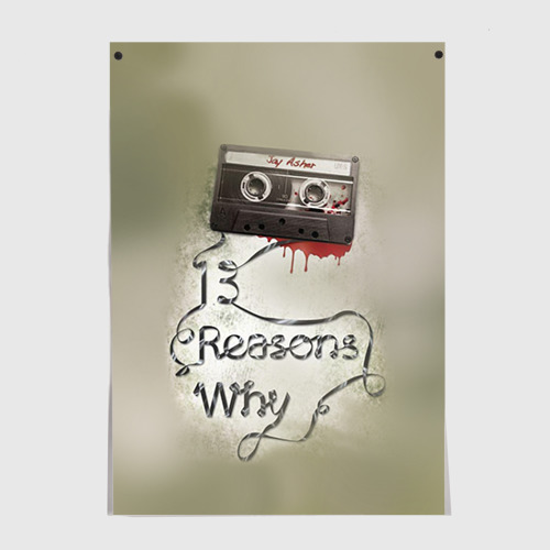 Постер с принтом 13 reason why, вид спереди №1