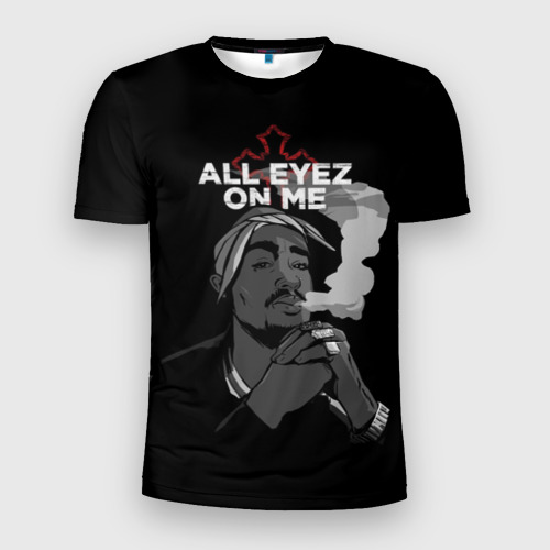 Мужская футболка 3D Slim All Eyez On me, цвет 3D печать