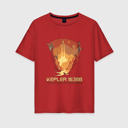 Женская футболка хлопок Oversize Ваш дом вдали от дома Кеплер 16388, цвет красный
