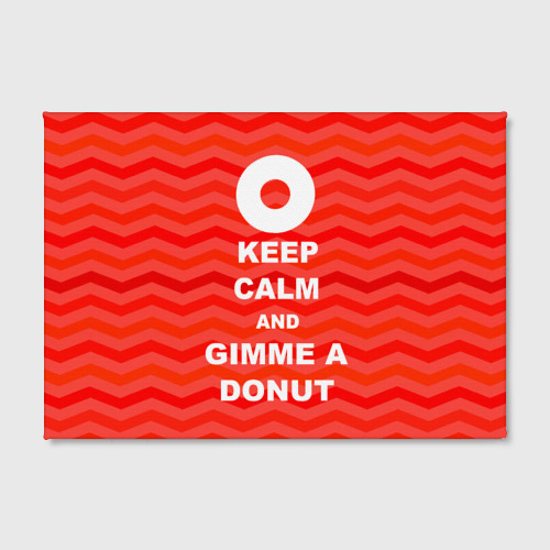 Холст прямоугольный Gimme a donut, цвет 3D печать - фото 2