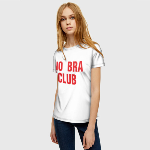 Женская футболка 3D с принтом No bra club, фото на моделе #1