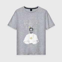 Женская футболка хлопок Oversize Молодой Папа The Young Pope