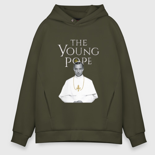 Мужское худи Oversize хлопок Молодой Папа The Young Pope, цвет хаки