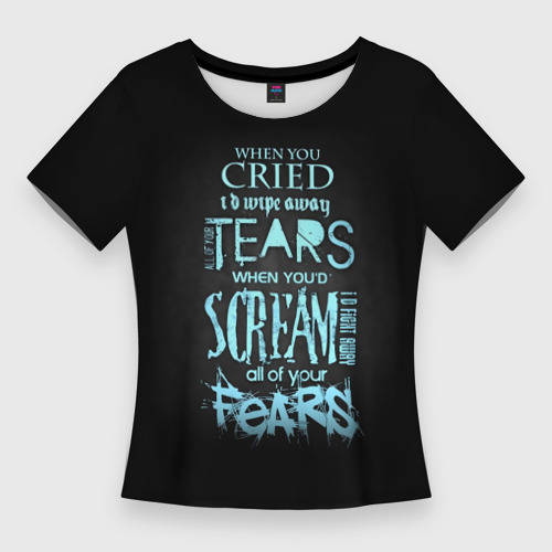 Женская приталенная футболка с принтом Слова песни гр.Evanescence, вид спереди №1