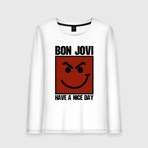 Женский лонгслив хлопок Bon Jovi, have a nice day, цвет белый