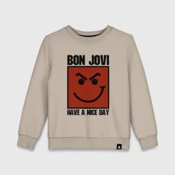 Детский свитшот хлопок Bon Jovi, have a nice day