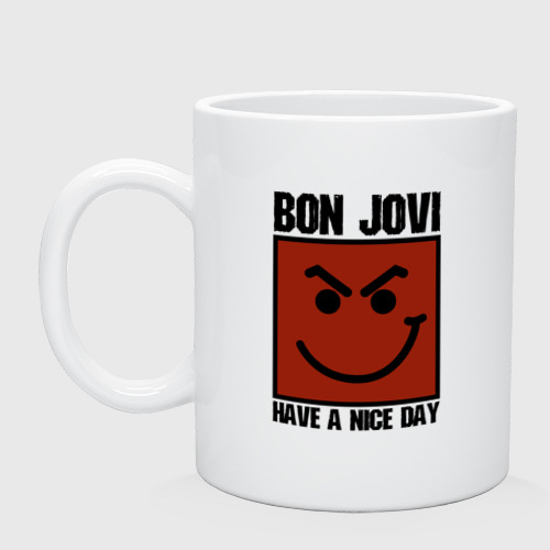 Кружка керамическая Bon Jovi, have a nice day, цвет белый