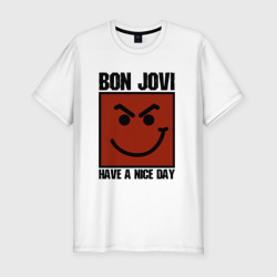 Мужская футболка хлопок Slim Bon Jovi, have a nice day