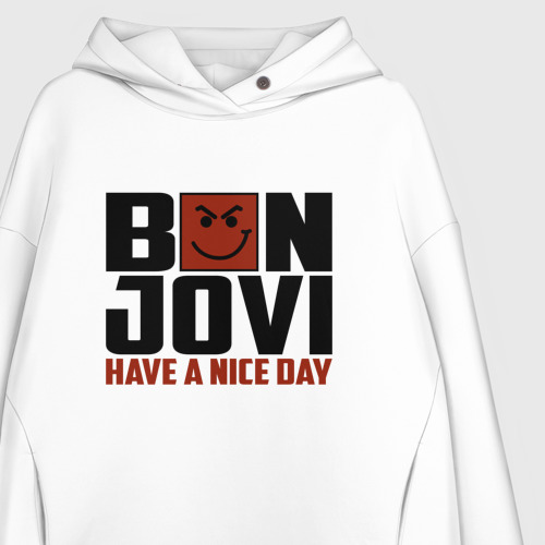 Женское худи Oversize хлопок Bon Jovi, have a nice day, цвет белый - фото 3