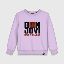 Детский свитшот хлопок Bon Jovi, have a nice day