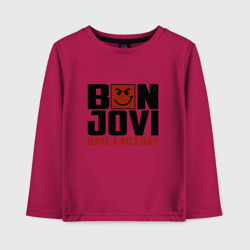 Детский лонгслив хлопок Bon Jovi, have a nice day