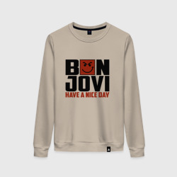 Женский свитшот хлопок Bon Jovi, have a nice day