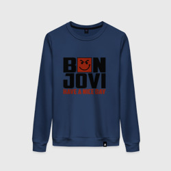 Женский свитшот хлопок Bon Jovi, have a nice day