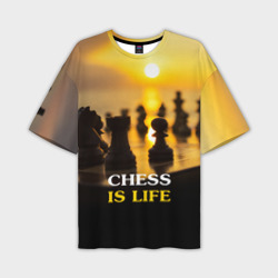 Мужская футболка oversize 3D Шахматы - это жизнь