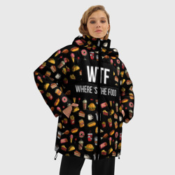 Женская зимняя куртка Oversize WTF Food - фото 2