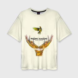 Женская футболка oversize 3D Руки с птичкой Imagine Dragons