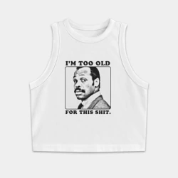 Женская укороченная майка-топ хлопок Я слишком стар для этого