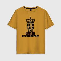 Женская футболка хлопок Oversize Keep calm and listen oomph!