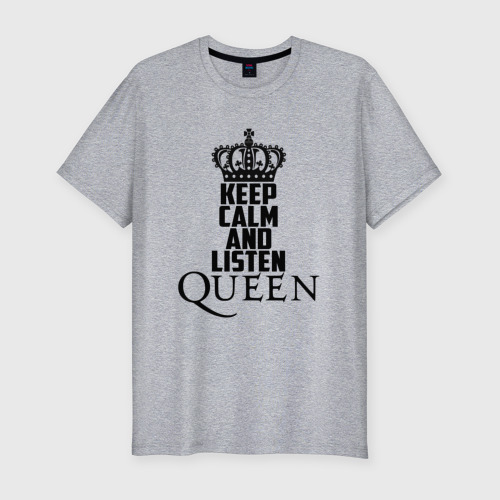 Мужская футболка хлопок Slim с принтом Keep calm and listen Queen, вид спереди #2