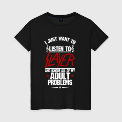 Женская футболка хлопок Я прост хочу слушать Slayer