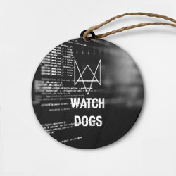 Деревянная игрушка круг Wath dogs 2 Хакер