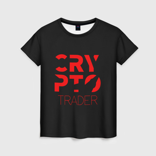 Женская футболка 3D CRYPTO TRADER, цвет 3D печать