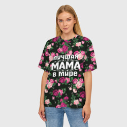 Женская футболка oversize 3D Лучшая мама в мире - фото 2