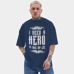 Мужская футболка Oversize хлопок texturе I Need a Hero - фото 2